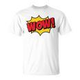 WOW Comic Book Cartoon Speech Bubble Pop Art T-Shirt WOW Comic Book Cartoon Speech Bubble Pop Art T-Shirt