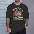 Audiobook For Book & Reading Lover Women T-Shirt Gifts for Him
