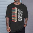 Author Be Careful Or You'Ll End Up In My Book T-Shirt Gifts for Him Author Be Careful Or You'Ll End Up In My Book T-Shirt Gifts for Him