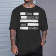 Ban Fascists Not Books T-Shirt Gifts for Him