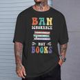 Ban Ignorance Not Books I Read Banned Books T-Shirt Gifts for Him