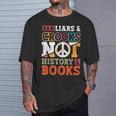 Ban Liars And Crooks Not History And Books Banned Book Lover T-Shirt Gifts for Him