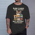 Ban Liars And Crooks Not History And Books Cat T-Shirt Gifts for Him