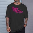 Bans Off Our Books Library Reading Freedom T-Shirt Gifts for Him Bans Off Our Books Library Reading Freedom T-Shirt Gifts for Him