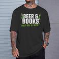 Beer & Books What Else Is There T-Shirt T-Shirt Gifts for Him Beer & Books What Else Is There T-Shirt T-Shirt Gifts for Him