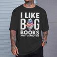 I Like BIG Books & I Cannot Lie T-Shirt Gifts for Him