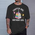 Birthday Girl Chapter One Book Themed T-Shirt Gifts for Him