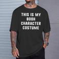 This Is My Book Character Costume Halloween Easy Kids Adult T-Shirt Gifts for Him
