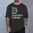 This Is My Book Character Costume Lazy Halloween Costume T-Shirt Gifts for Him This Is My Book Character Costume Lazy Halloween Costume T-Shirt Gifts for Him