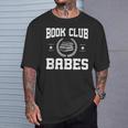 Book Club Babes T-Shirt Gifts for Him