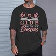 Book Club With My Besties T-Shirt Gifts for Him