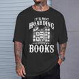 Book Lover It's Not Hording If It's Books T-Shirt Gifts for Him Book Lover It's Not Hording If It's Books T-Shirt Gifts for Him