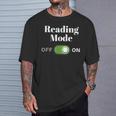 Book Lover Readers Reading Mode On T-Shirt Gifts for Him
