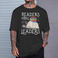 Book Lovers Librarians Avid Readers Make Leaders Bookworms T-Shirt Gifts for Him
