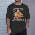Book Reading Kafee Librarian Vele Books And Little Time T-Shirt Gifts for Him