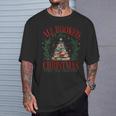 All Booked For Christmas Holly Xmas Jolly Book Club Teacher T-Shirt Gifts for Him All Booked For Christmas Holly Xmas Jolly Book Club Teacher T-Shirt Gifts for Him
