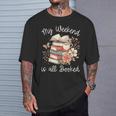 My Weekend Is All Booked Pretty Cozy Book Lover T-Shirt Gifts for Him My Weekend Is All Booked Pretty Cozy Book Lover T-Shirt Gifts for Him