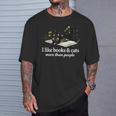 I Like Books & Cats More Than People Cat Book Lover Reading T-Shirt Gifts for Him I Like Books & Cats More Than People Cat Book Lover Reading T-Shirt Gifts for Him
