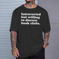Books Book Clubs Men Women Or Kids T-Shirt Gifts for Him