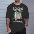Books Are My Therapy T-Shirt Gifts for Him