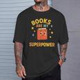 Books Are My Superpower Cute Reading Lover T-Shirt Gifts for Him