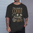 Bookworm Shirt I'm Just A Coffee Books Lover Women Girl Tee T-Shirt Gifts for Him Bookworm Shirt I'm Just A Coffee Books Lover Women Girl Tee T-Shirt Gifts for Him