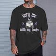 Bury Me With My Books Bookish Literary Booktok T-Shirt Gifts for Him