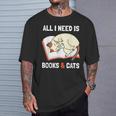 Cat Lovers All I Need Is Books & Cats Book Men Women Kids T-Shirt Gifts for Him