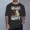 Only Cats And Books Can Make Me Happy Cat Lover Men Women Kids T-Shirt Gifts for Him Only Cats And Books Can Make Me Happy Cat Lover Men Women Kids T-Shirt Gifts for Him