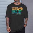 Coffee Books Dogs And Social Justice Human Rights Equality T-Shirt Gifts for Him Coffee Books Dogs And Social Justice Human Rights Equality T-Shirt Gifts for Him