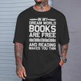 Cool Reading Art For Men Women Book Lover Reader Nerd Books T-Shirt Gifts for Him