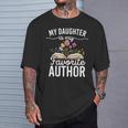 My Daughter Is My Favorite Author Support Book Writer T-Shirt Gifts for Him My Daughter Is My Favorite Author Support Book Writer T-Shirt Gifts for Him