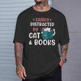 Easily Distracted By Cats And Books Cat & Book Lover For Men Women Kids T-Shirt Gifts for Him Easily Distracted By Cats And Books Cat & Book Lover For Men Women Kids T-Shirt Gifts for Him