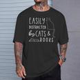 Easily Distracted Cats And Books For Cat Lovers For Men Women Kids T-Shirt Gifts for Him