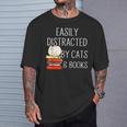 Easily Distracted By Cats And Books Cute Book Lover T-Shirt Gifts for Him Easily Distracted By Cats And Books Cute Book Lover T-Shirt Gifts for Him