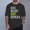 Eat Sleep Edit Repeat Editor Editing Video Film Book T-Shirt Gifts for Him