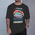 I Was Forced To Put My Book Down And Rejoin Society Reading T-Shirt Gifts for Him I Was Forced To Put My Book Down And Rejoin Society Reading T-Shirt Gifts for Him