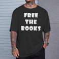 Free The Books T-Shirt Gifts for Him