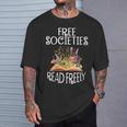 Free Societies Read Freely Bookworm Reading Book Lover T-Shirt Gifts for Him