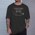 Good Girls Read Bad Books Dark Romance Reader Bookish T-Shirt Gifts for Him Good Girls Read Bad Books Dark Romance Reader Bookish T-Shirt Gifts for Him