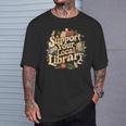 Groovy Support Your Local Library Book Reader Lover Bookworm T-Shirt Gifts for Him Groovy Support Your Local Library Book Reader Lover Bookworm T-Shirt Gifts for Him