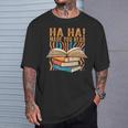 Ha Ha Made You Read Reading Quotes Bookish Book Lover T-Shirt Gifts for Him Ha Ha Made You Read Reading Quotes Bookish Book Lover T-Shirt Gifts for Him