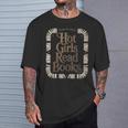 Hot Girls Read Books T-Shirt Gifts for Him