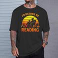 I'd Rather Be Reading Retro Book Lover Bookworm T-Shirt Gifts for Him