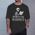 I'm With The Banned Tshirt Read Banned Books Lover BookWorm T-Shirt Gifts for Him