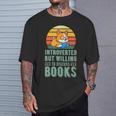 Introverted But Willing To Discuss Books Cute Literary Dog For Men Women T-Shirt Gifts for Him Introverted But Willing To Discuss Books Cute Literary Dog For Men Women T-Shirt Gifts for Him