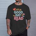 It’s a Good Day To Read For Book Lover T-Shirt Gifts for Him It’s a Good Day To Read For Book Lover T-Shirt Gifts for Him