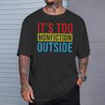 Its Too Nonfiction Outside Book Lovers Reading Vintage T-Shirt Gifts for Him