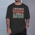 Its Not Hoarding If Its Books Hoarder Bookish Bookshelf T-Shirt Gifts for Him