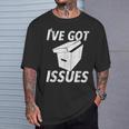 I'Ve Got IssuesShirt For Comic Book Collector T-Shirt Gifts for Him